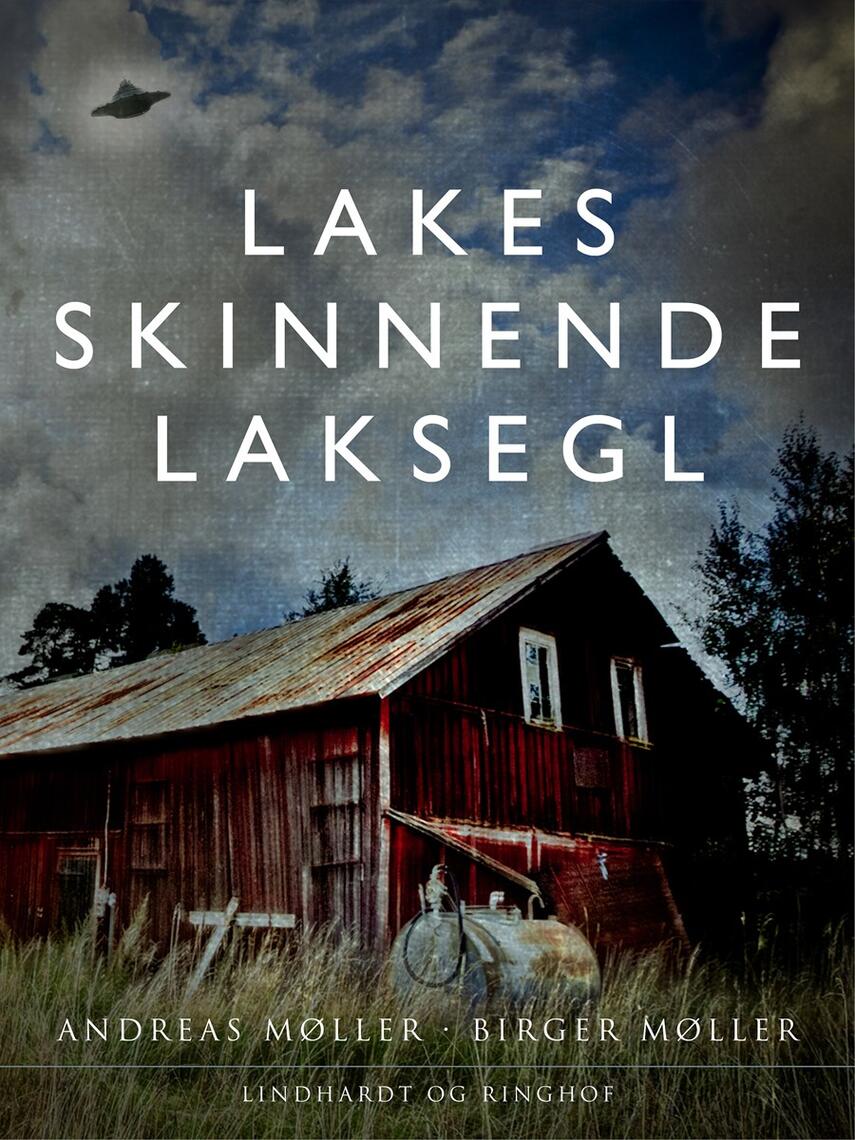 Andreas Møller (f. 1977): Lakes skinnende laksegl