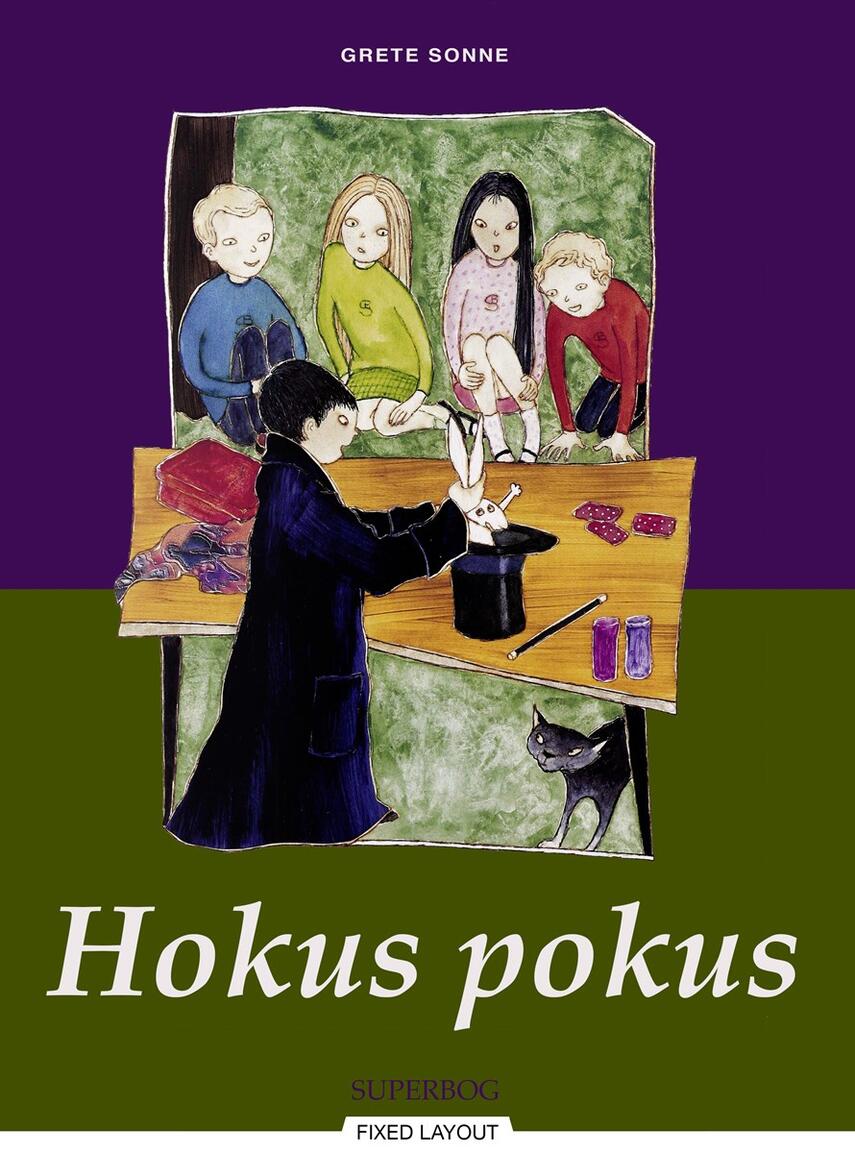 Grete Sonne (f. 1948): Hokus pokus