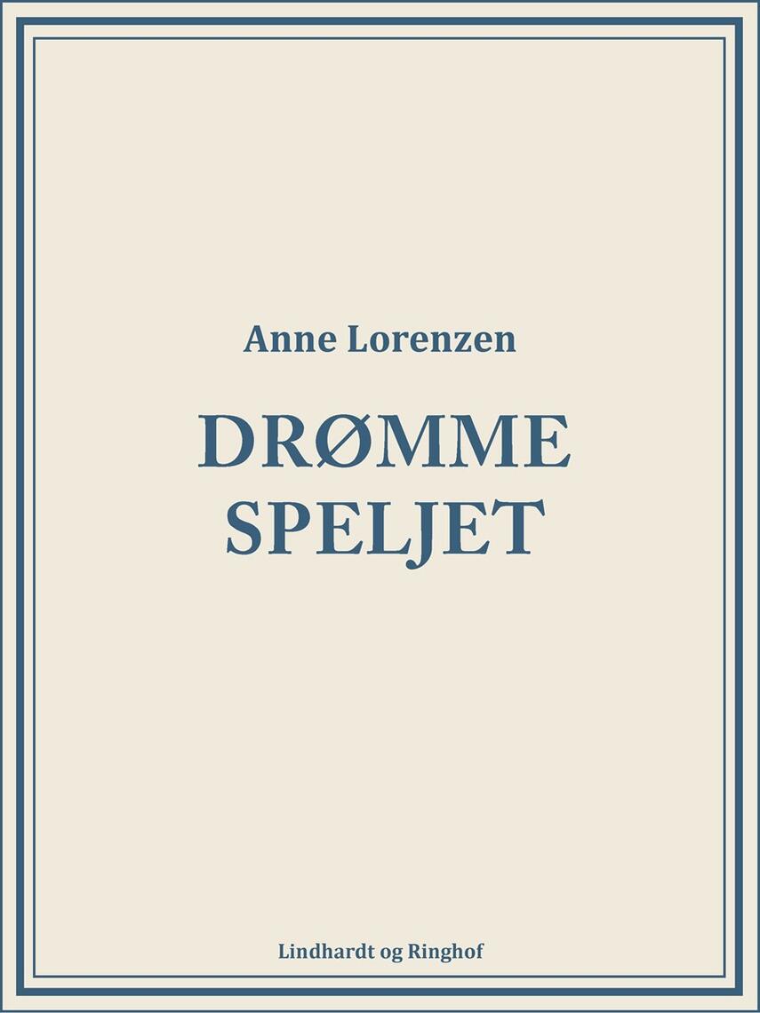 Anne Lorenzen: Drømmespejlet