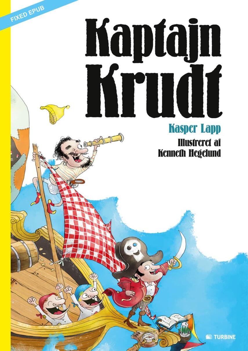Kasper Lapp, Kenneth Hegelund: Kaptajn Krudt