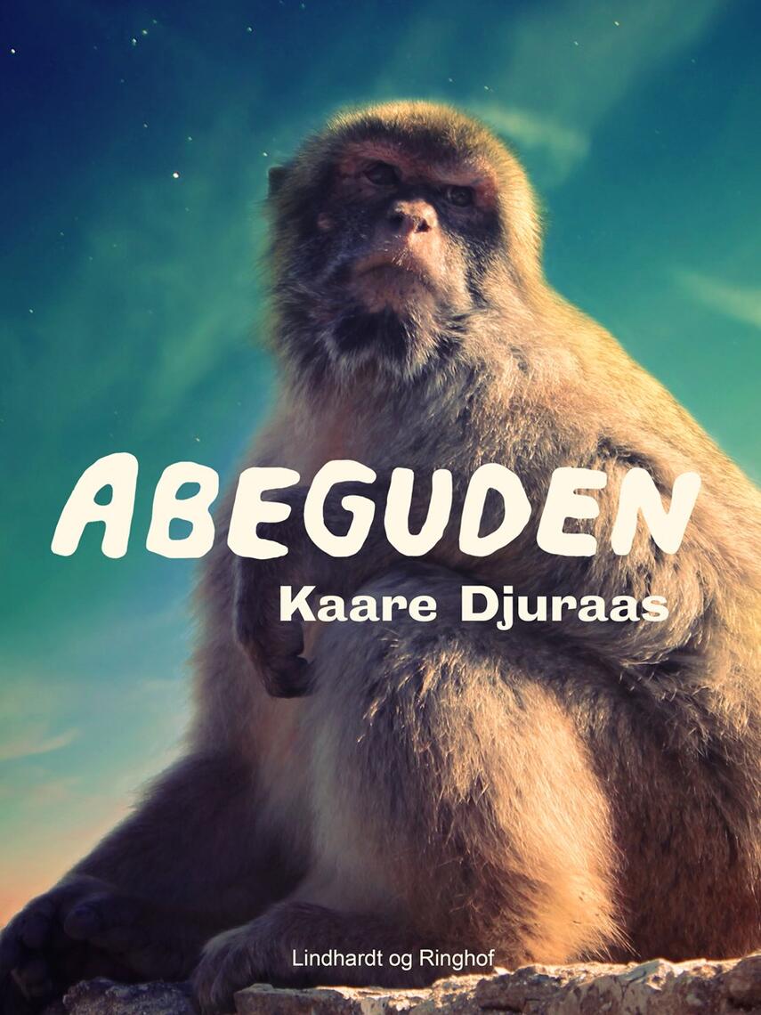 Kaare Djuraas: Abeguden