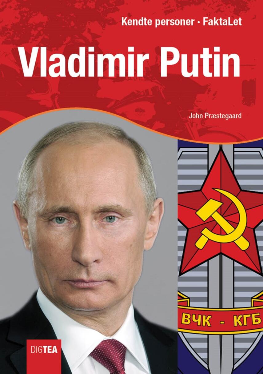 John Nielsen Præstegaard: Vladimir Putin