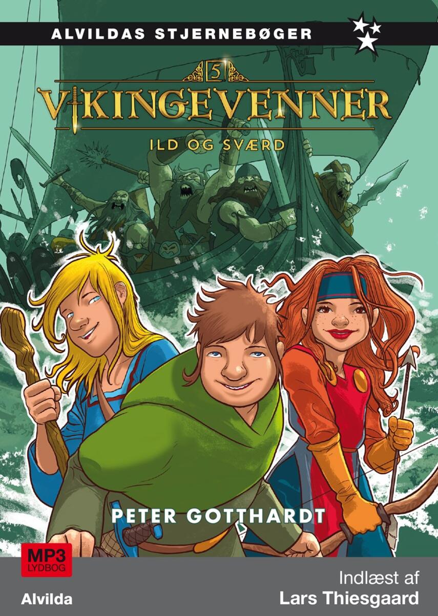 Peter Gotthardt: Vikingevenner - ild og sværd