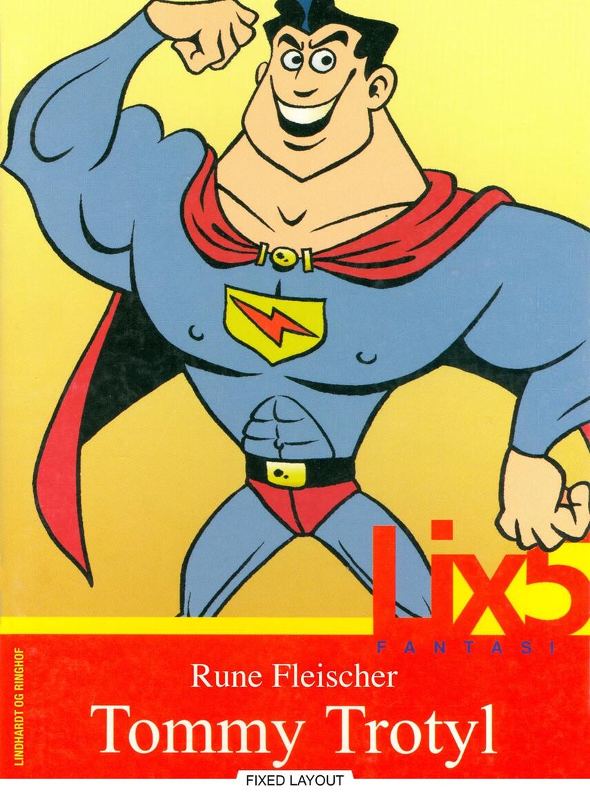 Rune Fleischer: Tommy Trotyl