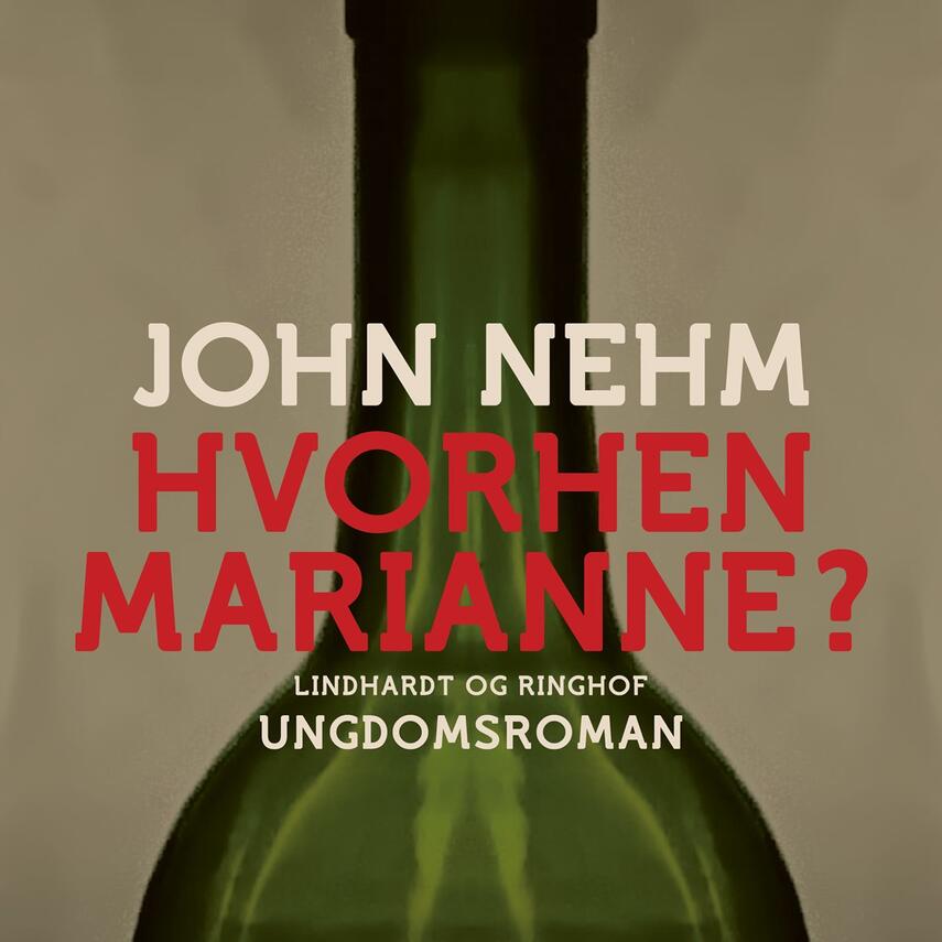 John Nehm: Hvorhen Marianne?