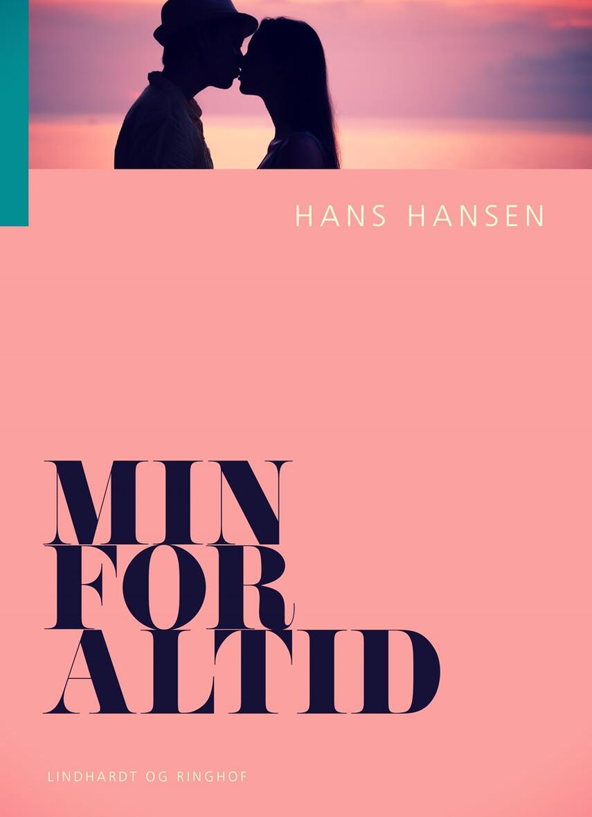 Hans Hansen (f. 1939): Min for altid
