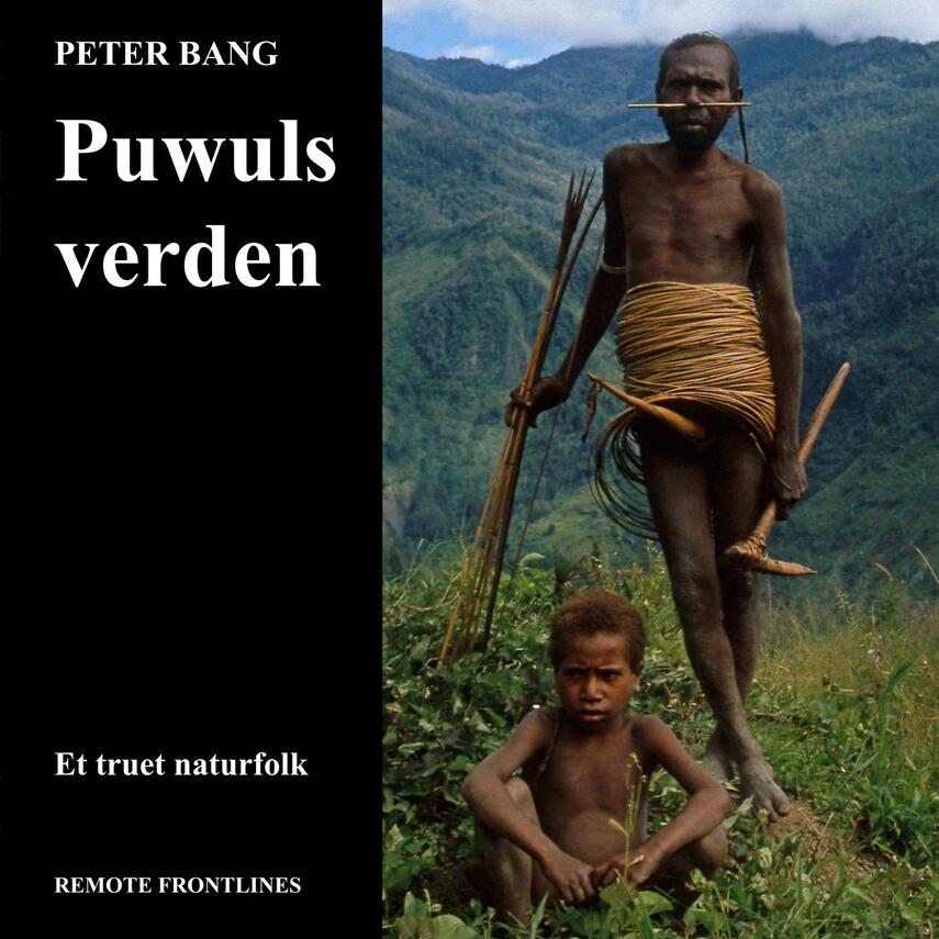 Peter Bang: Puwuls verden : et truet naturfolk