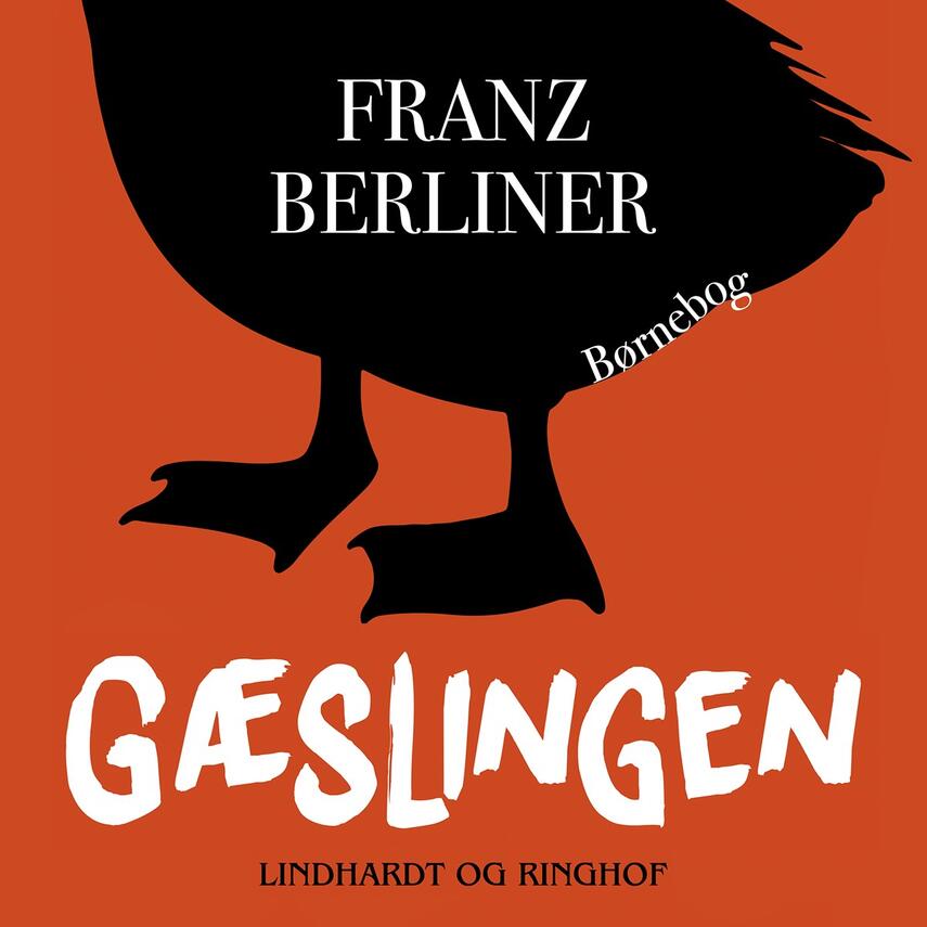Franz Berliner: Gæslingen