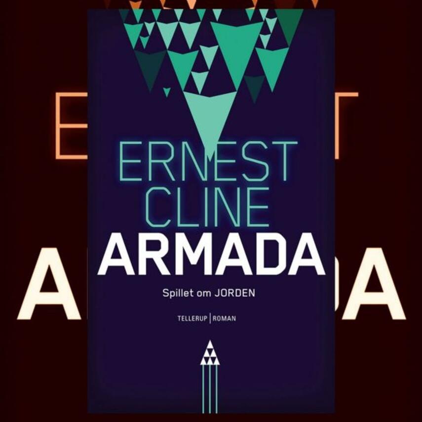 Ernest Cline: Armada : spillet om jorden