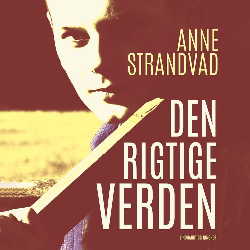 Anne Strandvad: Den rigtige verden