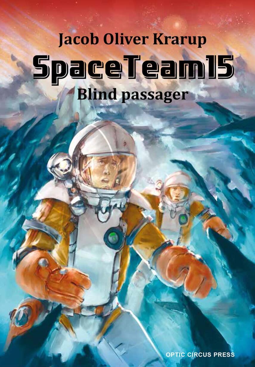 Jacob Oliver Krarup: Spaceteam15- blind passager