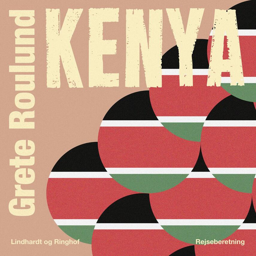 Grete Roulund: Kenya