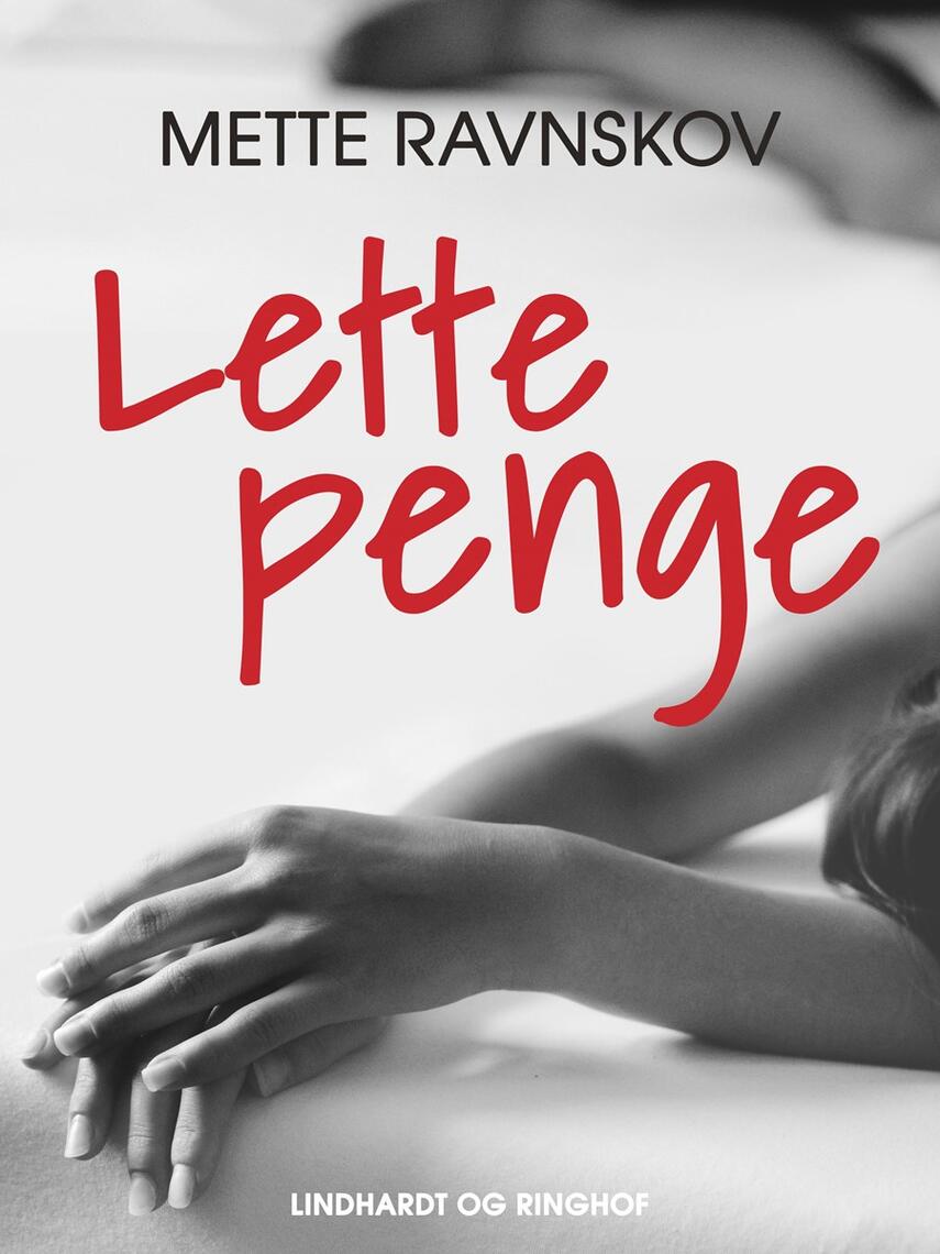 Mette Ravnskov: Lette penge