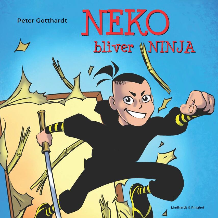 Peter Gotthardt: Neko bliver ninja