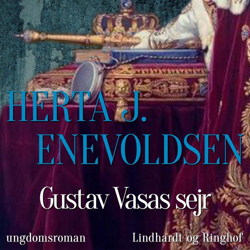 Herta J. Enevoldsen: Gustav Vasas sejr