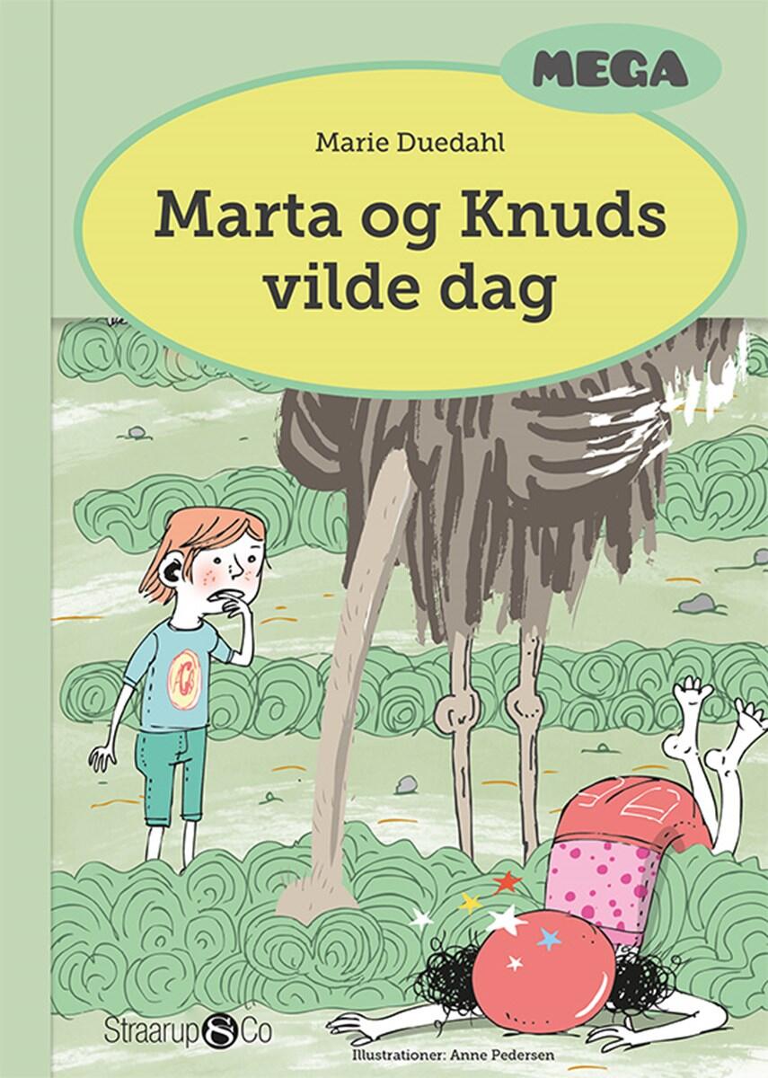 Marie Duedahl: Marta og Knuds vilde dag