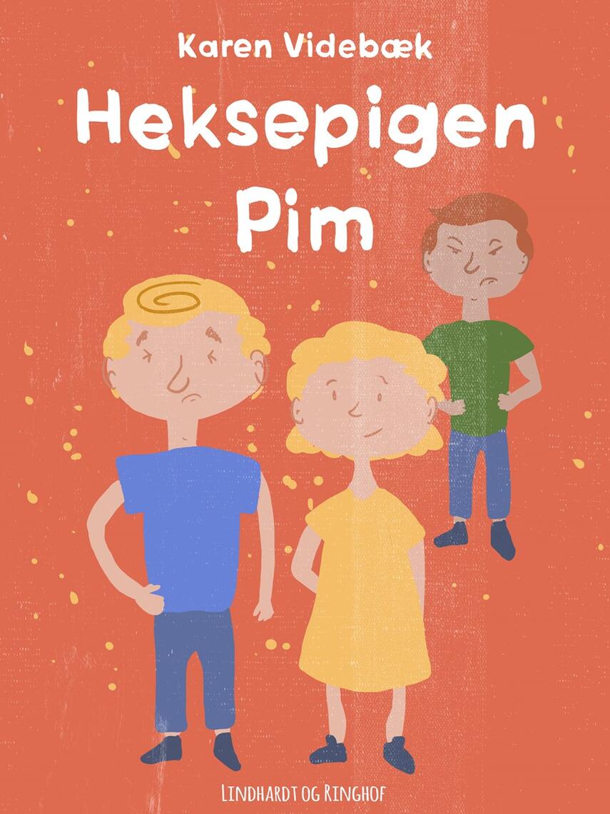 Karen Videbæk: Heksepigen Pim