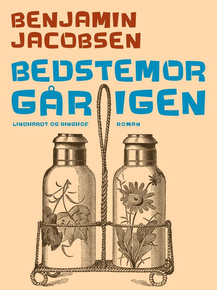 Benjamin Jacobsen (f. 1915): Bedstemor går igen