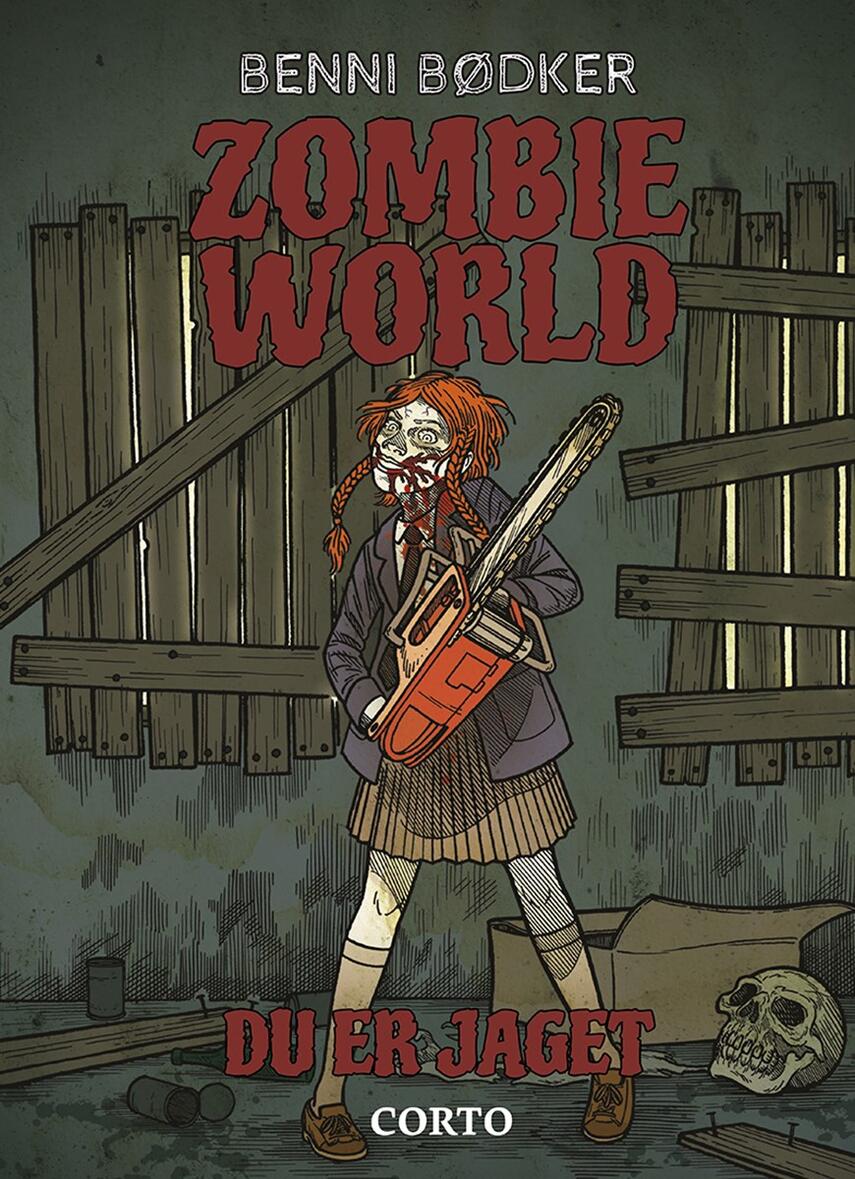 Benni Bødker: Zombie world - du er jaget