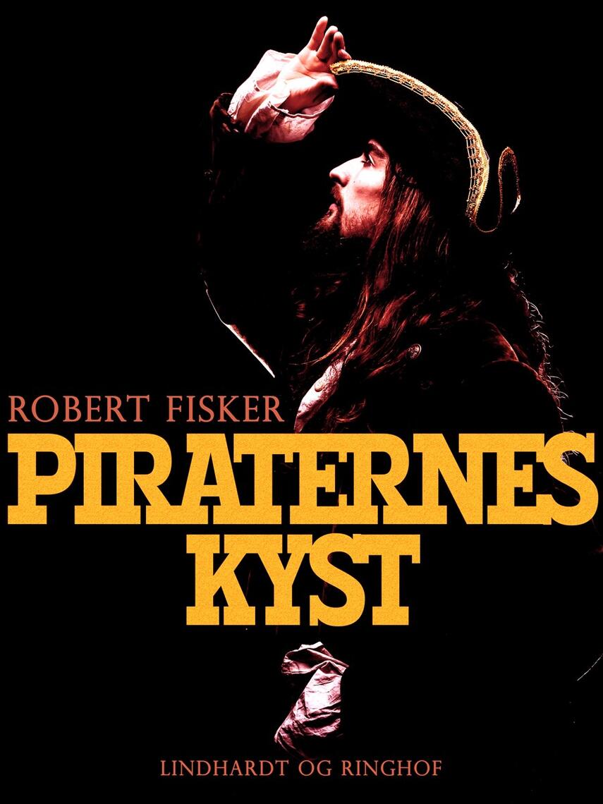 Robert Fisker: Piraternes kyst