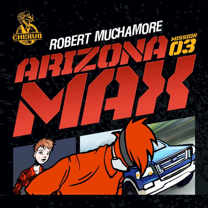 Robert Muchamore: Arizona Max