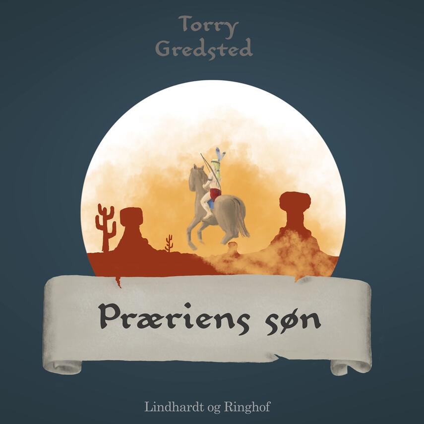 Torry Gredsted: Præriens søn