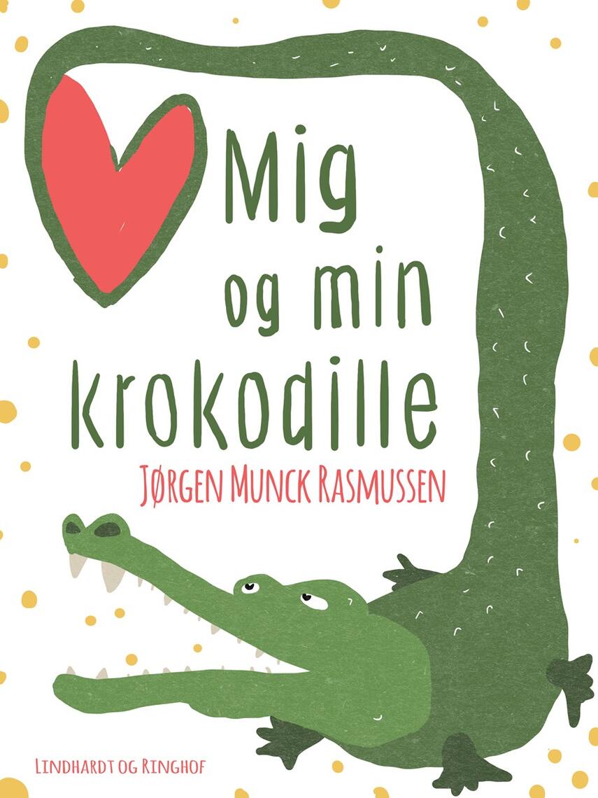 Jørgen Munck Rasmussen: Mig og min krokodille