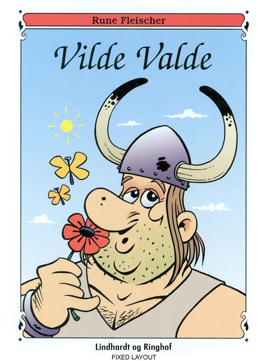 Rune Fleischer: Vilde Valde