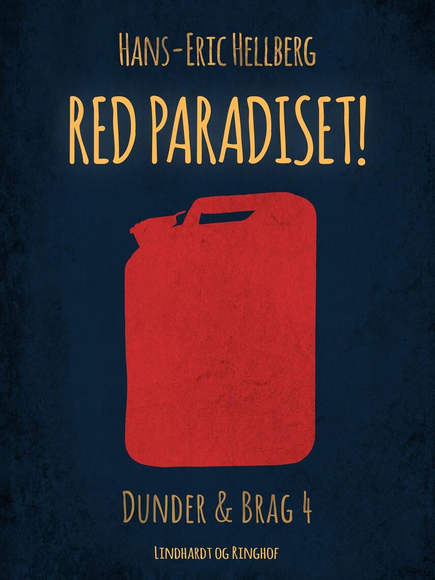 Hans-Eric Hellberg: Red Paradiset! : en bog om Dunder og Brag