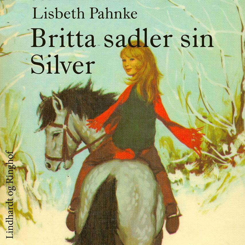 Lisbeth Pahnke: Britta sadler sin Silver