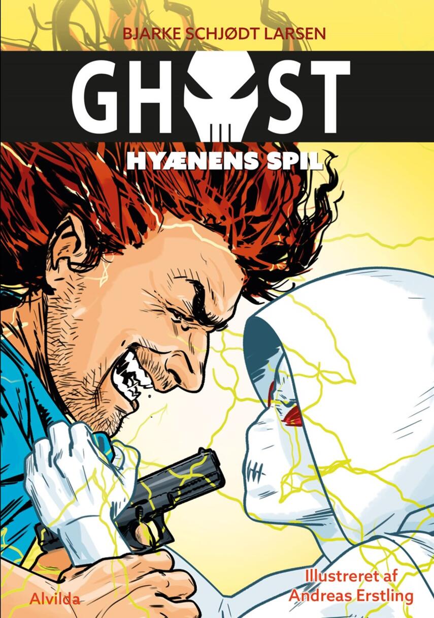 Bjarke Schjødt Larsen: Ghost - hyænens spil