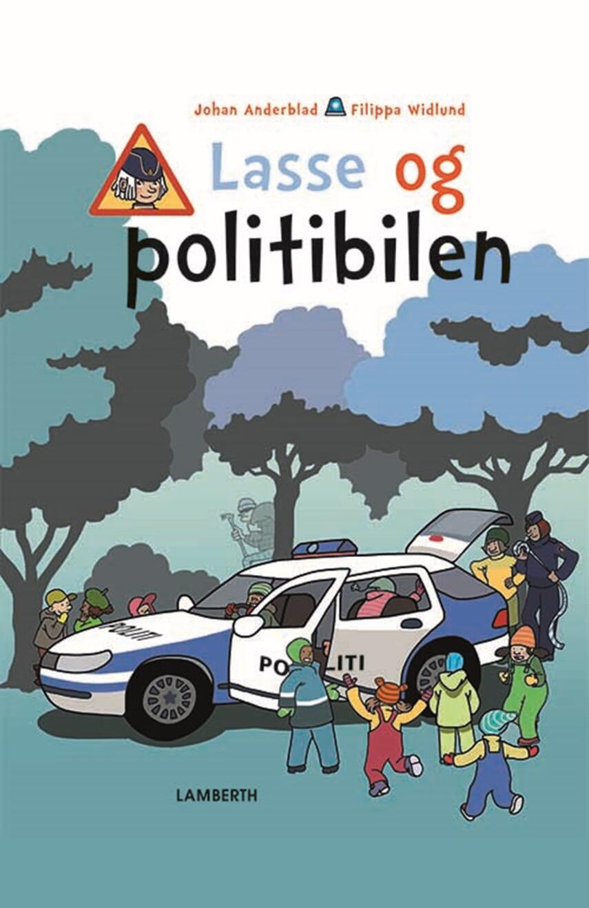 Johan Anderblad, Filippa Widlund: Lasse og politibilen
