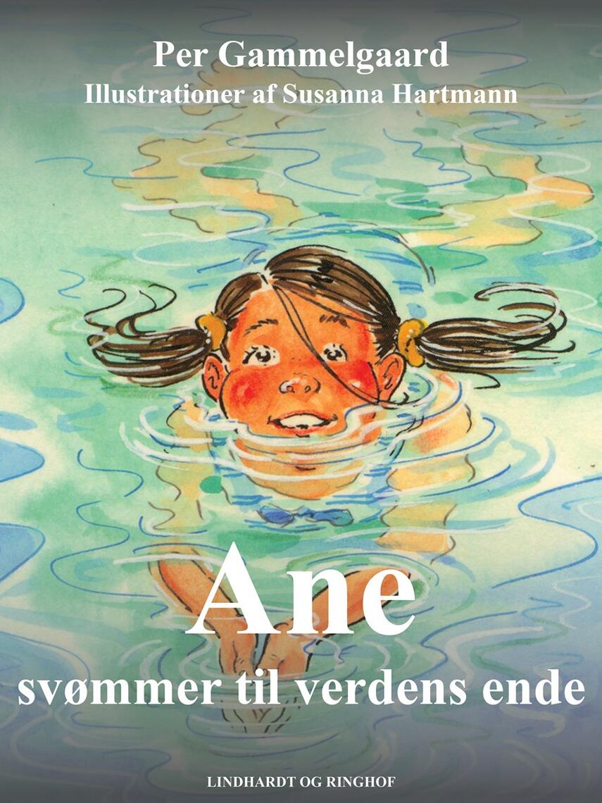 Per Gammelgaard: Ane svømmer til verdens ende