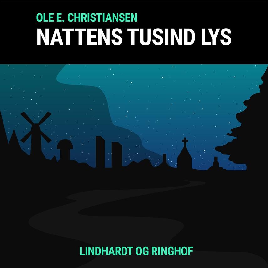 Ole E. Christiansen (f. 1935): Nattens tusind lys