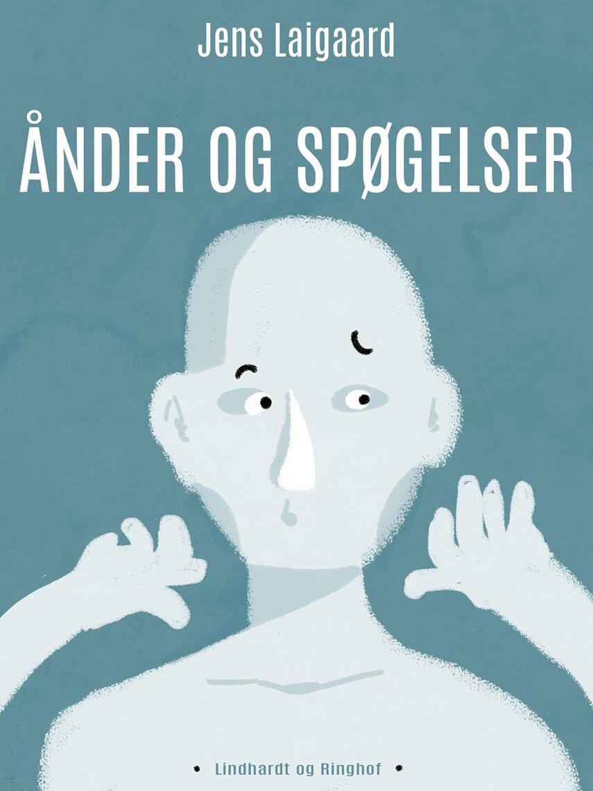 Jens Laigaard: Ånder og spøgelser