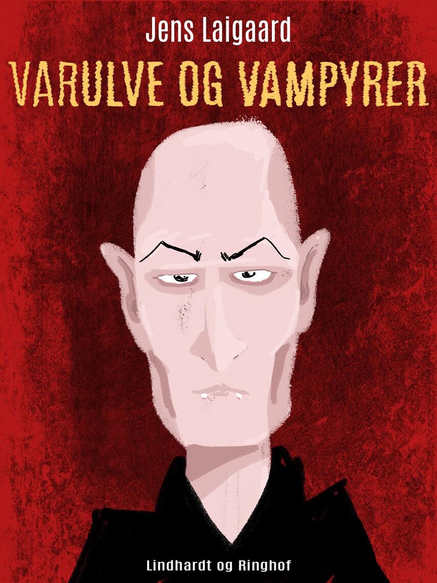 Jens Laigaard: Varulve og vampyrer