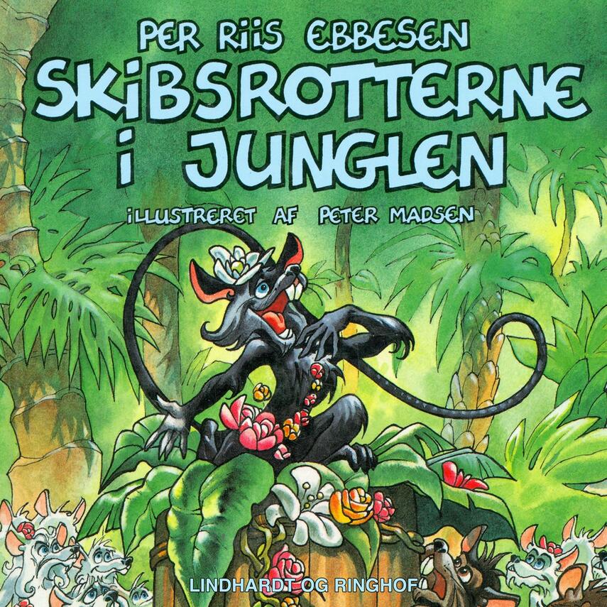 Per Riis Ebbesen: Skibsrotterne i junglen