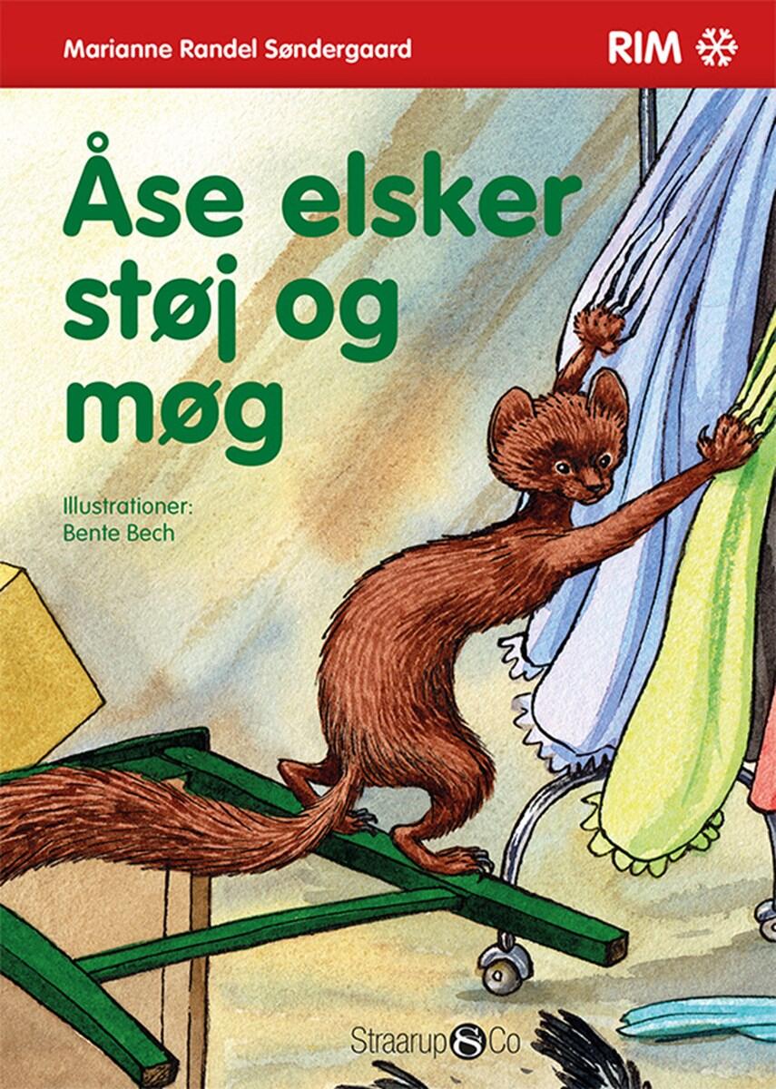 Marianne Randel Søndergaard: Åse elsker støj og møg