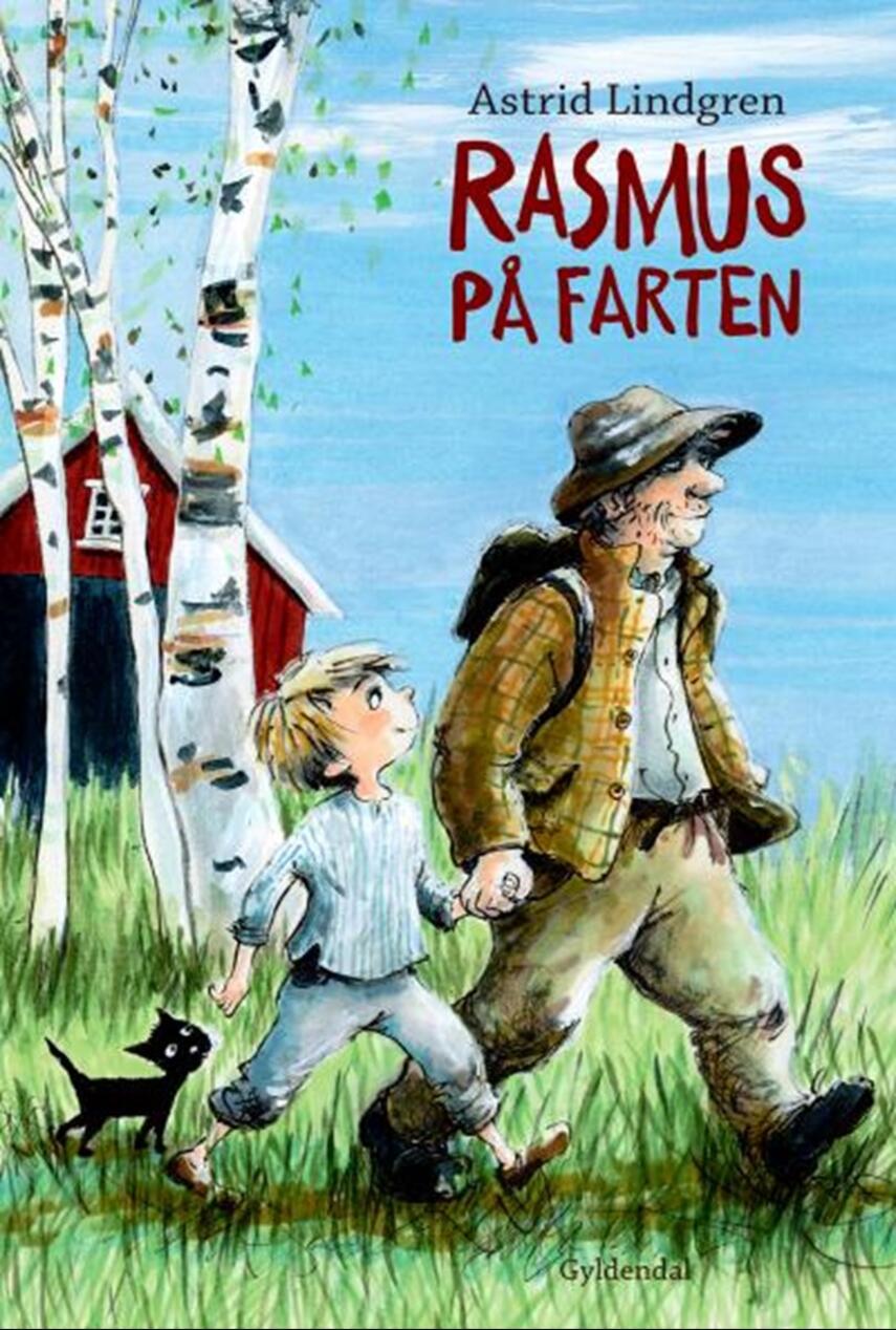 Astrid Lindgren: Rasmus på farten (Ved Kina Bodenhoff)