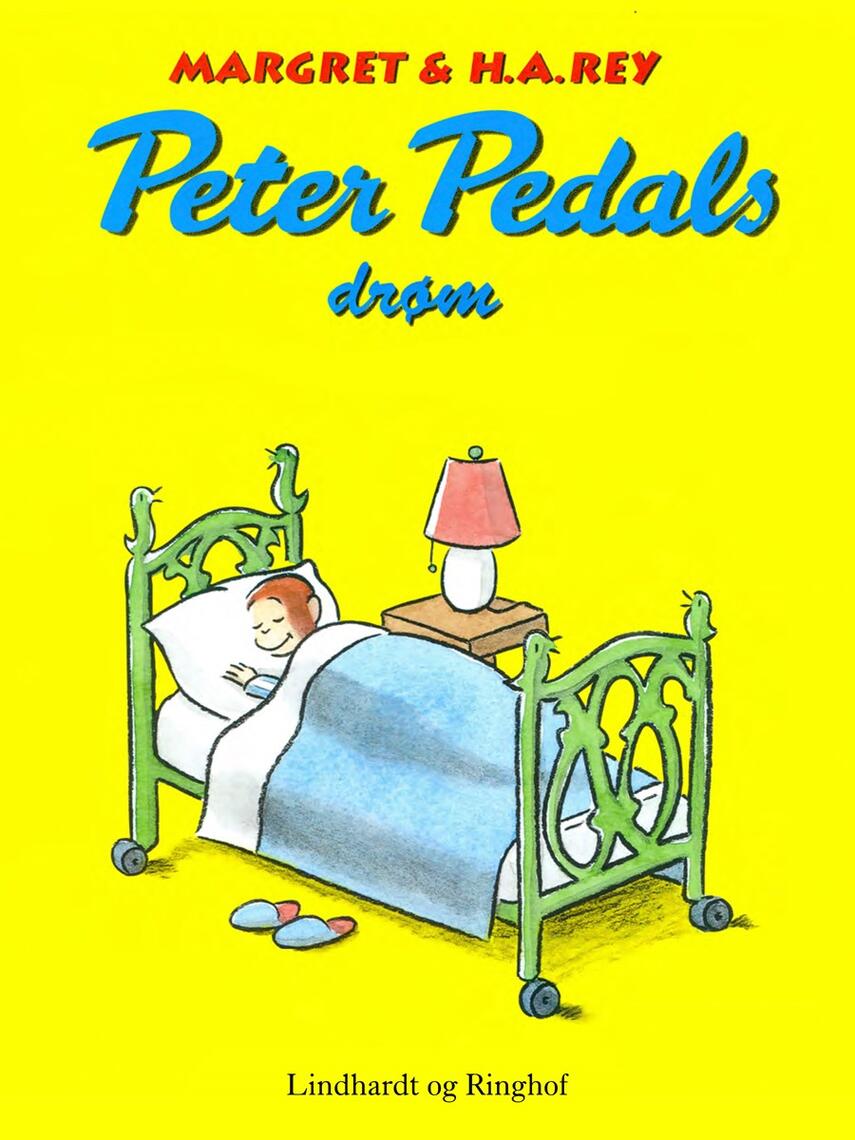 Margret Rey, H. A. Rey: Peter Pedals drøm