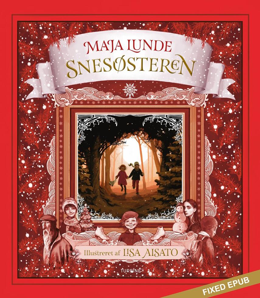 Maja Lunde (f. 1975): Snesøsteren : en julehistorie