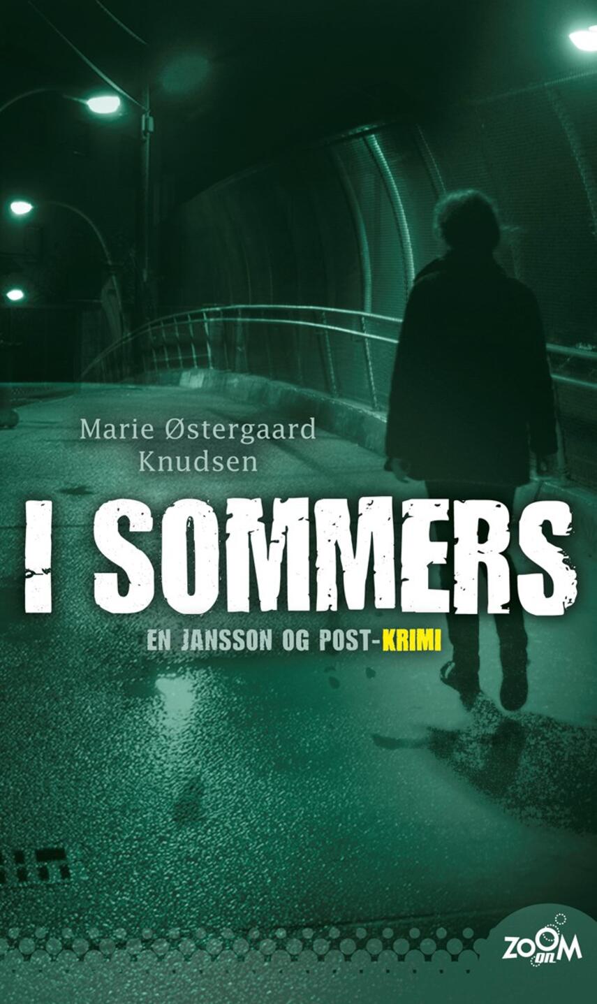Marie Østergaard Knudsen: I sommers