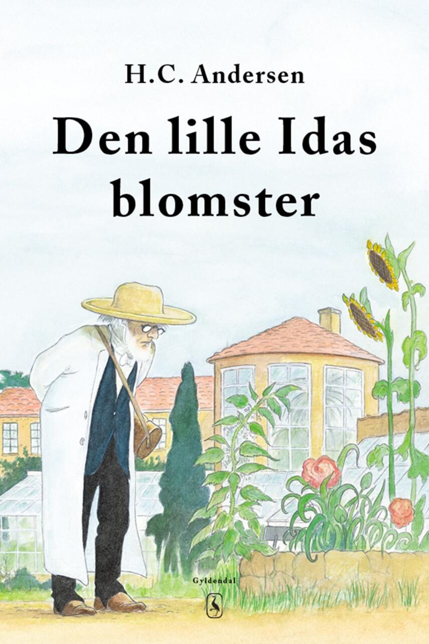 H. C. Andersen (f. 1805): Den lille Idas blomster