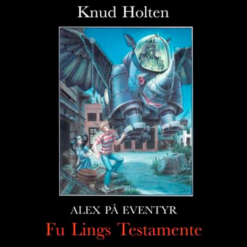 Knud Holten: Fu Ling's testamente