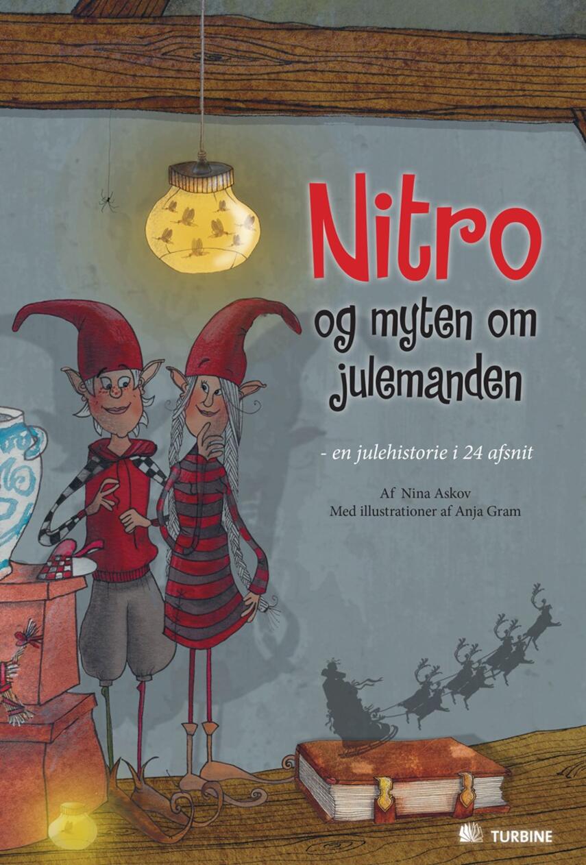 Nina Askov: Nitro og myten om julemanden : en julehistorie i 24 afsnit