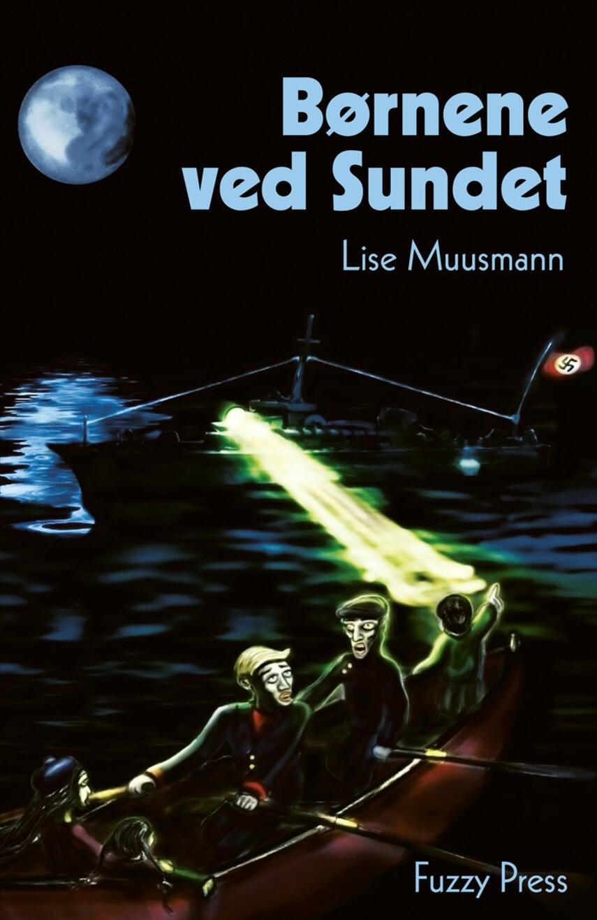 Lise Muusmann: Børnene ved Sundet. 1