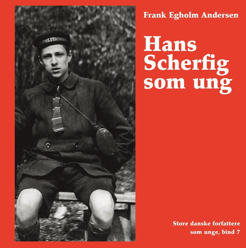 Frank Egholm Andersen: Hans Scherfig som ung
