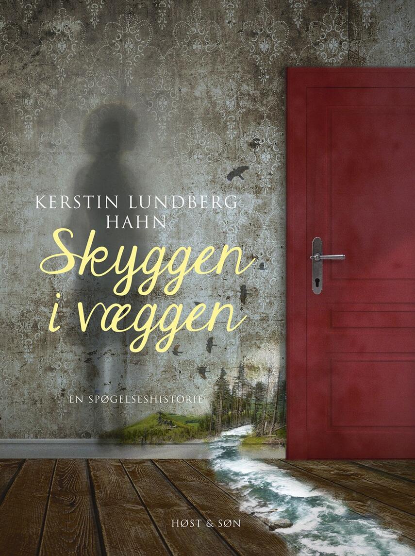 Kerstin Lundberg Hahn: Skyggen i væggen