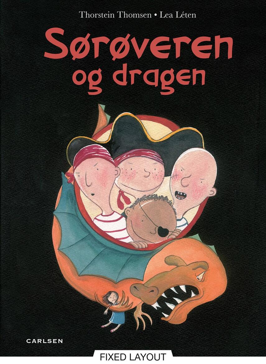 Thorstein Thomsen (f. 1950), Lea Letén: Sørøveren og dragen