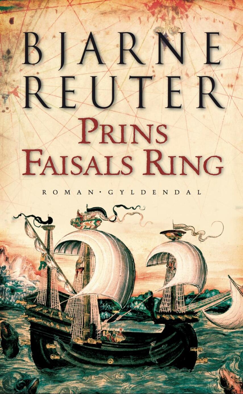 Bjarne Reuter: Prins Faisals ring : roman